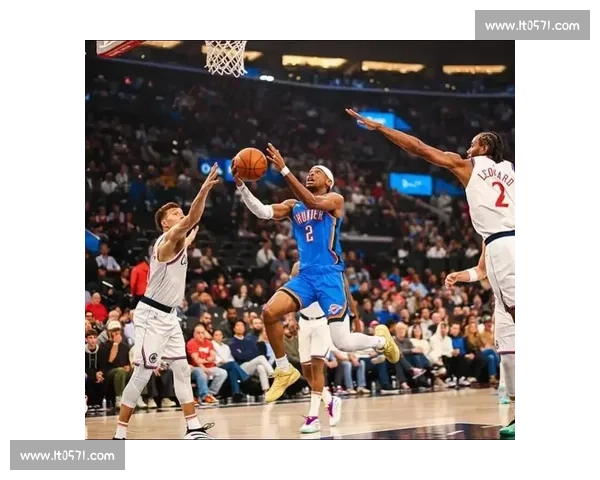 雷霆对决快船第五场生死战年轻风暴冲击豪强防线关键之夜走向悬念 雷霆对决快船第五场生死战年轻风暴冲击豪强防线关键之夜走向悬念